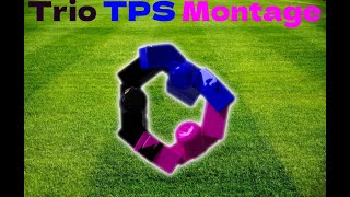 Trio TPS Montage 22  Sirucasz X Hydraz X Lawzzy  By Sirucasz [upl. by Goran]