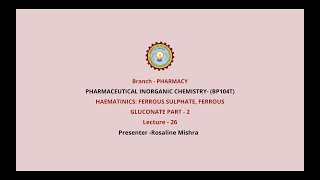 Pharmaceutical Inorganic Chemistry  Haematinics Ferrous Sulphate Ferrous Gluconate Part2 [upl. by Toffey957]