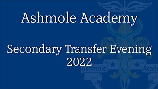 Ashmole Academy  Secondary Transfer 2022 [upl. by Romain]