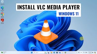 How to Install VLC Media Player in Windows 11 [upl. by Mandal677]