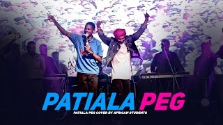 Patiala Peg Cover By African Students  Punjabi Songs  Diljit Dosanjh  Jay K  Speed Records [upl. by Nerual]