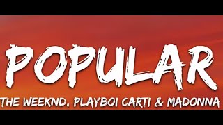 The Weeknd Playboi Carti amp Madonna  Popular Lyrics [upl. by Amador850]