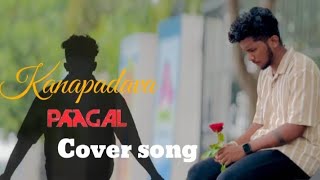 Kanapadava cover song  paagal  Directed by Ajayesh [upl. by Terrye]