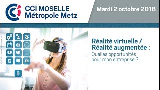 Réalités Virtuelle amp Augmentée  Quelles opportunités pour lentreprise [upl. by Dranik]