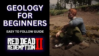 GEOLOGY FOR BEGINNERS  RED DEAD REDEMPTION 2 GUIDE [upl. by Merce]