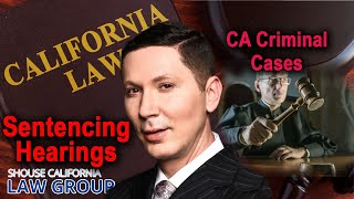 Sentencing hearings in CA criminal cases [upl. by Erinn]