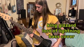 The Lord of Lightning  King Gizzard and the Lizard Wizard Bass Cover [upl. by Sirred]