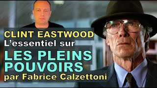 LES PLEINS POUVOIRS de Clint Eastwood par Fabrice Calzettoni ABSOLUTE POWER [upl. by Atiloj]