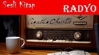 Radyo  AGATHA CHRISTIE  Sesli Kitap Polisiye [upl. by Acitel781]