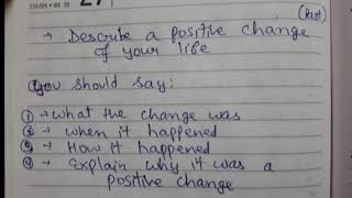 IELTS speaking Cue card  Describe a positive change of your life 2018 [upl. by Nujra351]