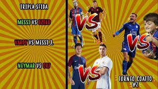 IL TORNEO COATTO DI FIFA 2  MESSI VS DZEKOVARDY VS MESSI JNEYMAR VS RONALDO [upl. by Earla]