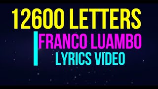 12600 LETTERS FRANCO LUAMBO LYRICS  ENGLISH TRANSLATION [upl. by Divaj]