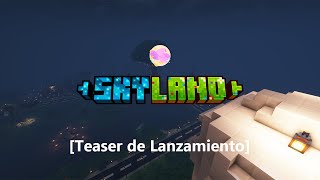 SkyLand Rebooted Reimaginado  Teaser de Lanzamiento [upl. by Neehs]