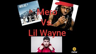 Mero  Wolke 10 Vs Lil Wayne  Mirror [upl. by Haletky]