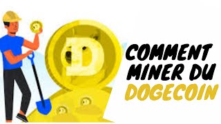 COMMENT MINER DU DOGE DOGECOIN EN 2021 GRATUITEMENT [upl. by Tymothy177]