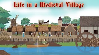 Life in a Medieval Village [upl. by Niai905]