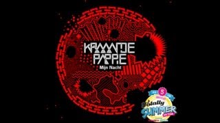 Kraantje Pappie  12 Mijn Nacht Totally Summer Anthem Crane II [upl. by Beyer189]