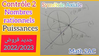 contrôle N2 math 2AC opérations sur les nombres rationnels Symétrie AxialePuissance [upl. by Ynffit]