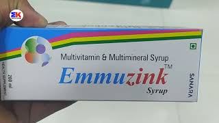 Emmuzink Syrup  Multivitamin and Multimineral Syrup  Emmuzink Syrup Uses Benefits Dosage Review [upl. by Hintze720]