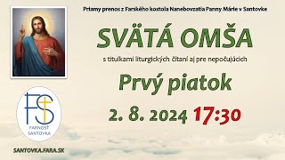 282024  Priamy prenos svätej omše  Prvý piatok  1730 hod Svätá omša LIVE [upl. by Kulseth]