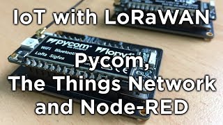 Practical Project Using LoRaWAN  TTN  LoPy4  NodeRED  Raspberry Pi [upl. by Kilah]