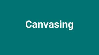 Canvasing Meaning and Pronunciation [upl. by Mindy]