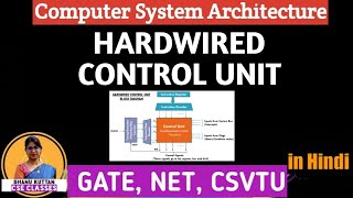 L122 Hardwired Control Unit in Computer Architecture  Block Diagram  Working  COA  CSA [upl. by Horace247]