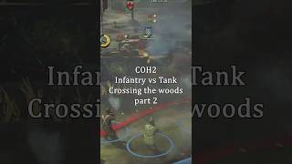 War game  COH2  Crossing in the woods part 2 shorts video shorts wargames tankgames [upl. by Inanaup]