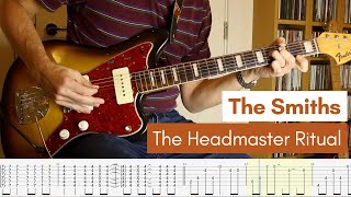 The Headmaster Ritual  The Smiths Guitar Cover amp Tab [upl. by Piderit]