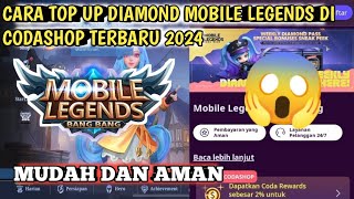 Cara Top Up Diamond Mobile Legend Di Codashop Terbaru 2024 [upl. by Ihsir]