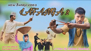 LAFANGA 2 new Tharu Video 2081 Shubham Amrit Bikalp [upl. by Ysteb]