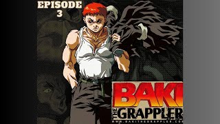 BAKI The Grappler Episode  3 Season 1 1994 English Dubbed [upl. by Gemma]