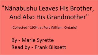 quotNanabushu Leaves His Brother And Also His Grandmotherquot by Marie Syrette [upl. by West971]