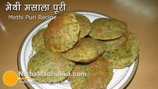 Methi puri recipe  Crispy Methi Masala Puri  fenugreek leaves Poori [upl. by Angelina]