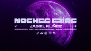 Noches Frías Jasiel Nuñez Lyric Video [upl. by Jenna]