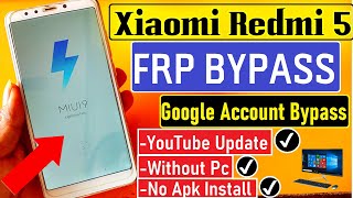 Xiaomi Redmi 5 FRP Unlock  MDI 1 Google Account Bypass 2021  MIUI 9  10  11  12 Without PC [upl. by Neva]