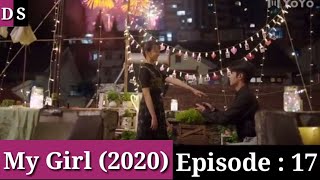 My Girl 2020 Episode 17 HindiUrdu Explanation by Drama Series [upl. by Aniraad684]