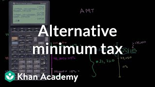 Alternative minimum tax  Taxes  Finance amp Capital Markets  Khan Academy [upl. by Chadd673]