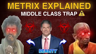 MATRIX EXPLAINED MIDDLE CLASS TRAP ⚠️ DARK REALITY OF METRIX 🔰 MIDDLE CLASS MISTAKES [upl. by Sliwa]