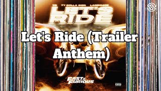 Lets Ride Trailer Anthem [upl. by Tengdin]