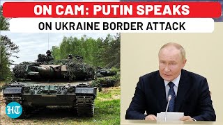 Putin Addresses Russia After Ukraines Mega Border Attack With Tanks Hundreds Of Troops In Kursk [upl. by Sitoel266]