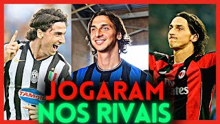 Jogadores que jogaram em CLUBES RIVAIS [upl. by Yvel]