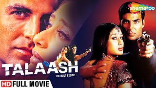 Talaash  The Hunt Begins HD  Akshay Kumar  Kareena Kapoor  Hindi Full Movie [upl. by Marguerita982]