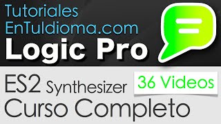 09 Mono Legato y Poly  Tutorial Logic Pro Sintetizador ES2 en Español [upl. by Louls]