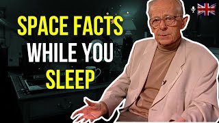 A VERY soft spoken British man tells you interesting space facts while you sleep [upl. by Yelnet]