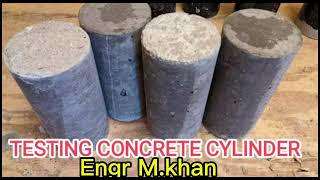 TESTING OF CONCRETE CYLINDERS [upl. by Oedama]