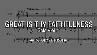 Great Is Thy Faithfulness  Cathy DeRousse  Solo Violin and Piano [upl. by Femmine]