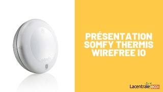 Lacentraleeco  Somfy Thermis Wirefree IO  capteur de température [upl. by Nirmak]