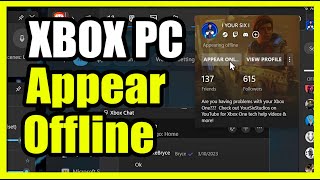 How to Appear Offline using XBOX on Computer App amp Game Bar 2 Methods [upl. by Astri]