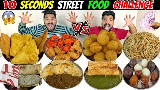 10 Seconds GolgappaMomosHakka NoodlesSamosaSeekh Kebab rollChole Kulche Eating Challenge🔥 [upl. by Anehc531]